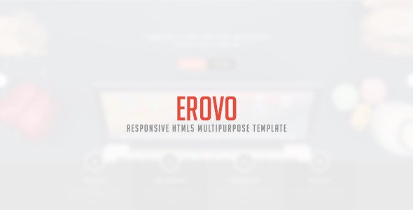 Erovo - Responsive Multipurpose HTML5 Template
 TFx
