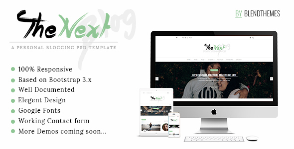 The Next Blog - Bloging HTML Template
           TFx Gladwin Noel